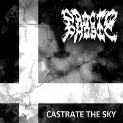 Proctophobic : Castrate the Sky